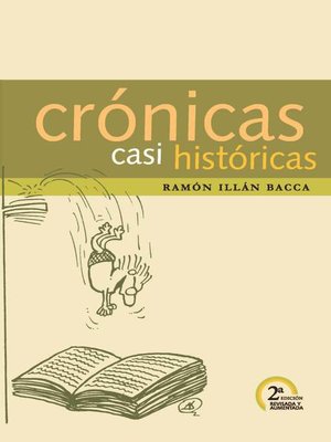cover image of Crónicas casi históricas 2da. Edición